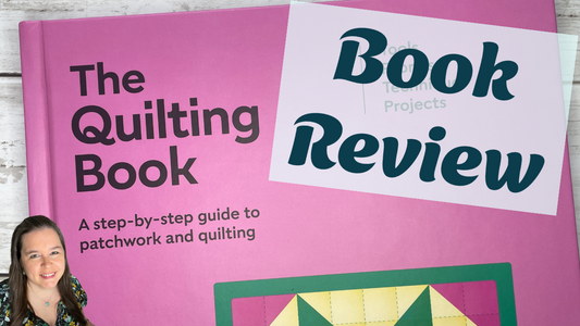 Book Review: The Quilting Book by Christina West and Kacey Crutchfield